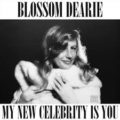 Blossom Dearie – My New Celebrity Is You