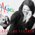 Lorraine Feather, Ages
